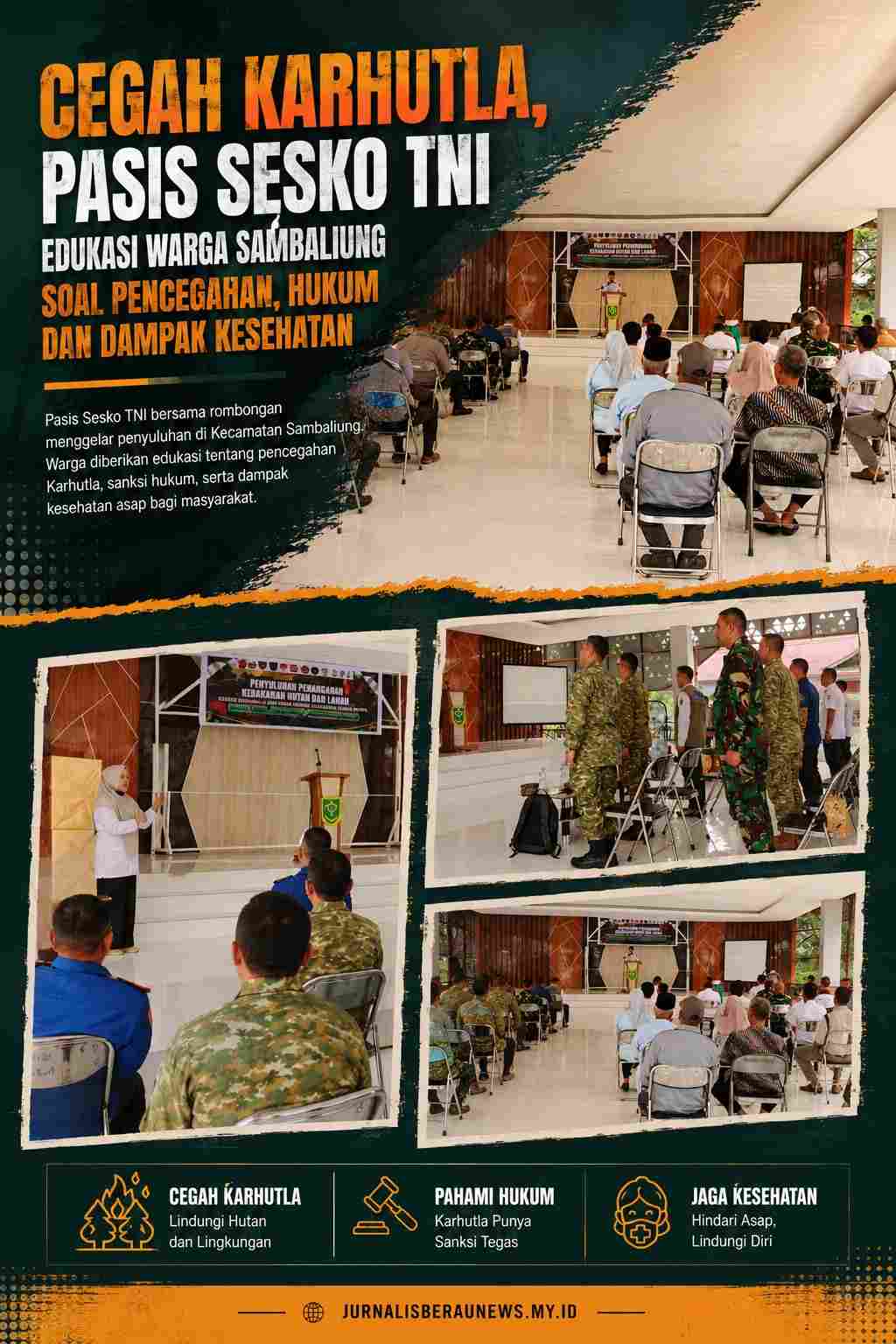 Cegah Karhutla, Pasis Sesko TNI Edukasi Warga Sambaliung soal Pencegahan, Hukum dan Dampak Kesehatan