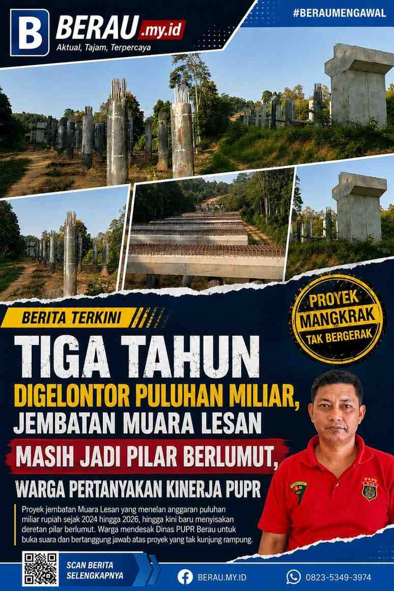 Tiga Tahun Digelontor Puluhan Miliar, Jembatan Muara Lesan Masih Jadi Pilar Berlumut, Warga Pertanyakan Kinerja PUPR